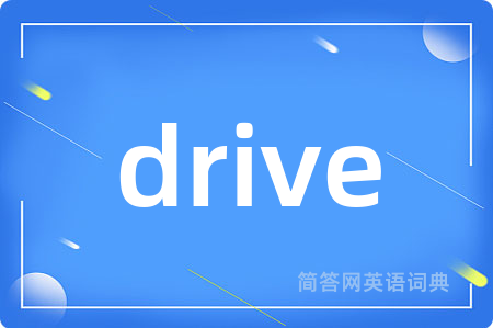 drive
