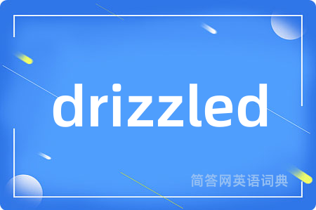 drizzled