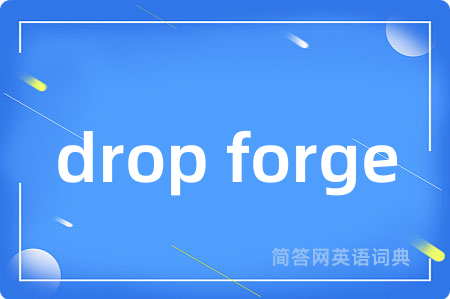 drop forge