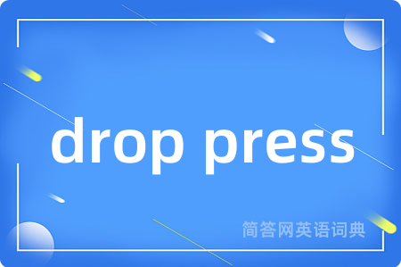 drop press