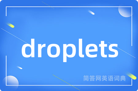droplets