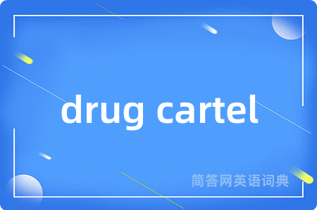 drug cartel