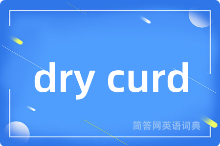 dry curd