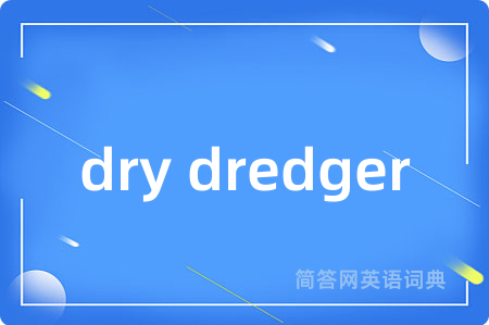dry dredger