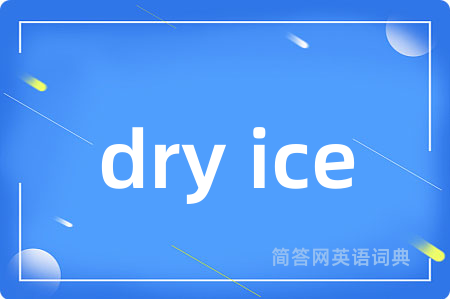 dry ice