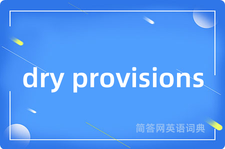 dry provisions