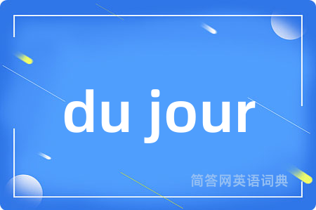 du jour