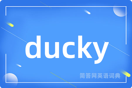ducky