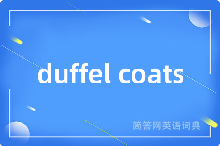 duffel coats
