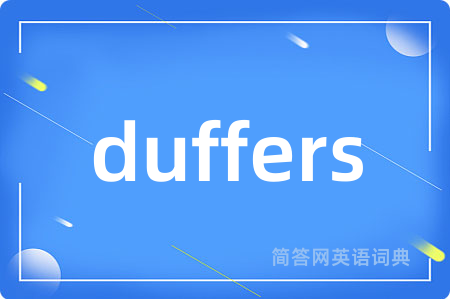 duffers