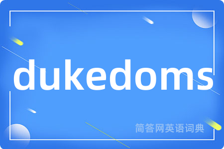 dukedoms
