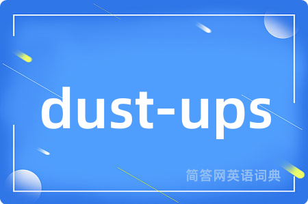 dust-ups