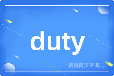 duty