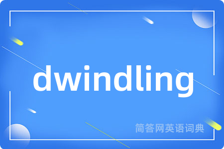 dwindling