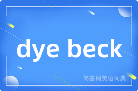 dye beck