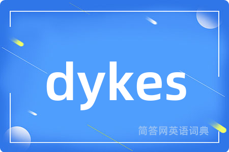 dykes