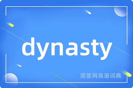 dynasty