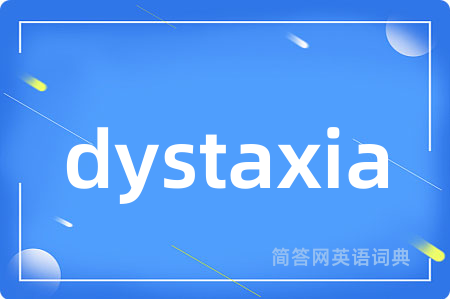 dystaxia