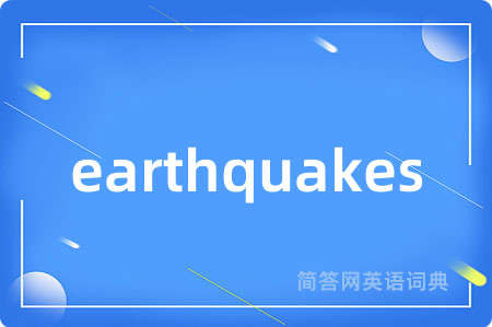 earthquakes