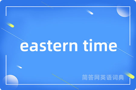 eastern time