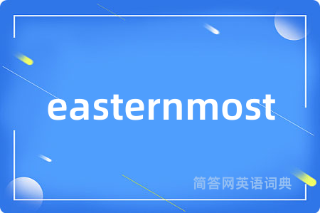 easternmost