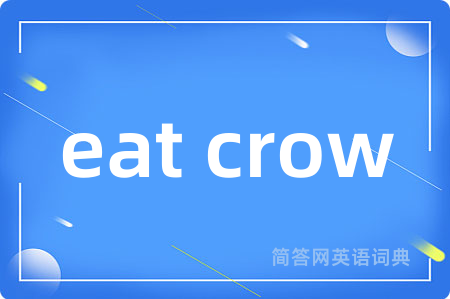 eat crow
