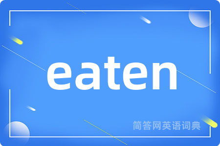 eaten
