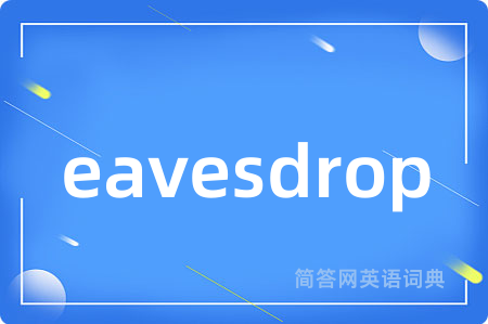 eavesdrop