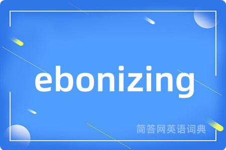 ebonizing