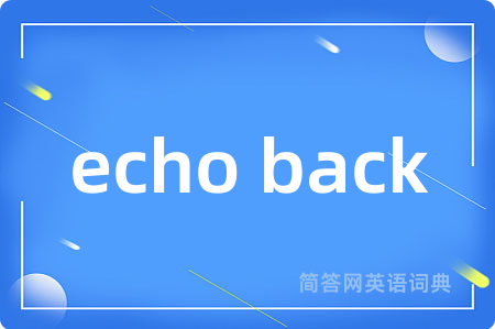 echo back