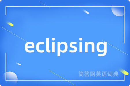 eclipsing