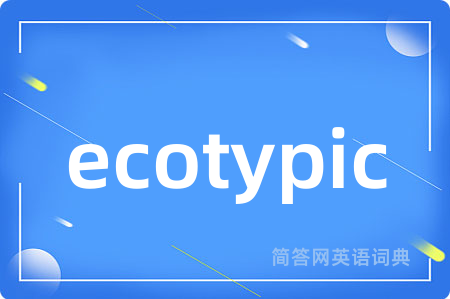 ecotypic