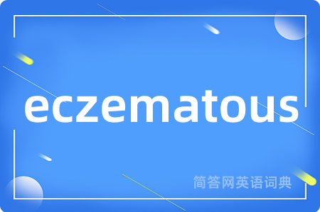 eczematous