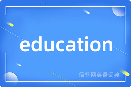 education