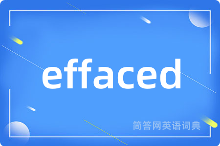 effaced