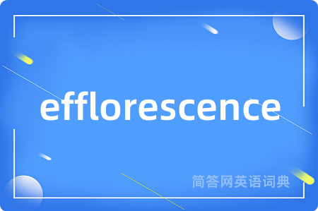 efflorescence