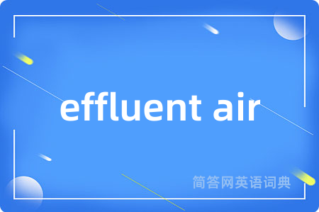 effluent air