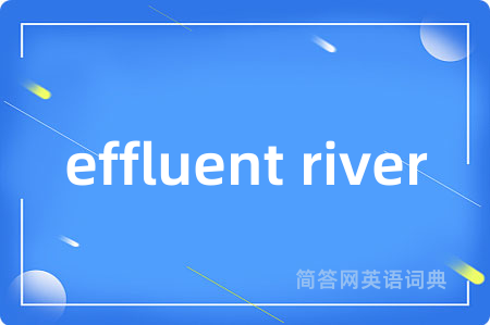 effluent river