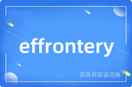 effrontery
