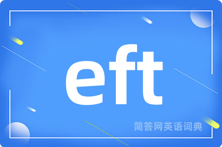 eft