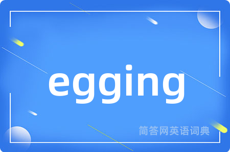 egging