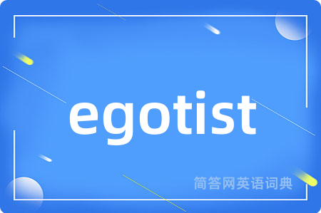 egotist