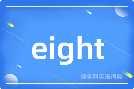 eight