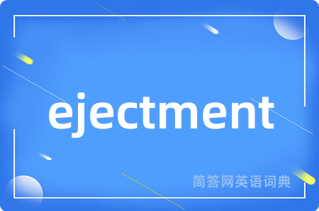 ejectment