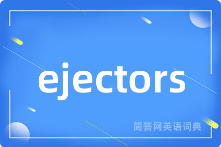 ejectors