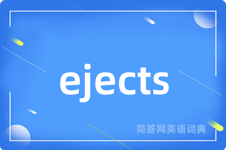 ejects