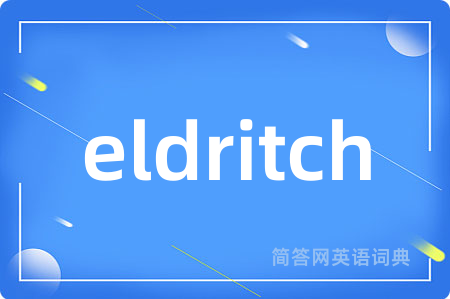 eldritch