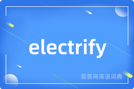 electrify
