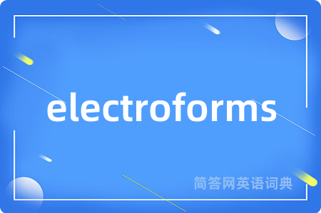 electroforms