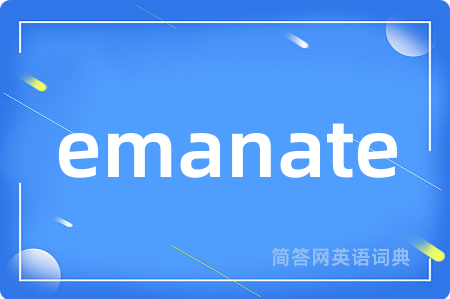 emanate